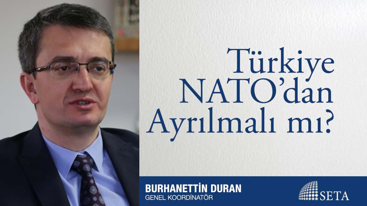 Türkiye NATO dan Ayrılmalı mı