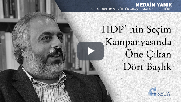 HDP' nin Seçim Kampanyasında Öne Çıkan Dört Başlık