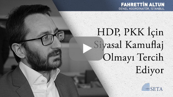 HDP PKK İçin Siyasal Kamuflaj Olmayı Tercih Ediyor