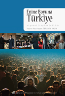 Enine Boyuna Türkiye Siyaset Toplum Kültür