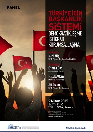 Türkiye İçin Başkanlık Sistemi Demokratikleşme İstikrar Kurumsallaşma