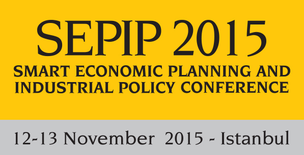 2 Akıllı İktisadi Planlama ve Sanayi Politikaları Konferansı Gerçekleştirildi
