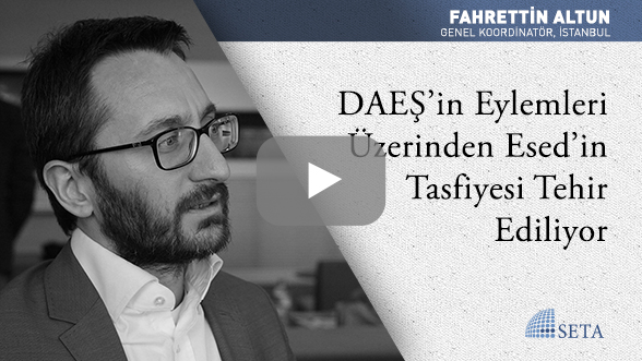 DAEŞ'in Eylemleri Üzerinden Esed'in Tasfiyesi Tehir Ediliyor