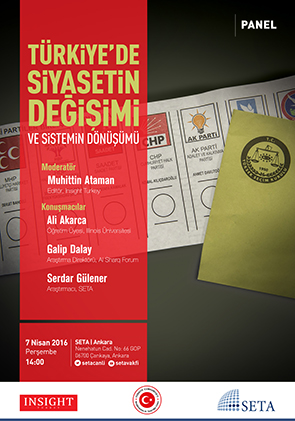Türkiye'de Siyasetin Değişimi ve Sistemin Dönüşümü