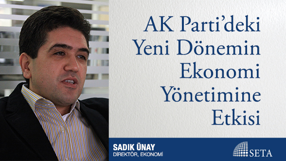 AK Parti'deki Yeni Dönemin Ekonomi Yönetimine Etkisi