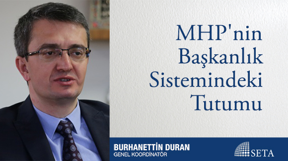MHP'nin Başkanlık Sistemindeki Tutumu