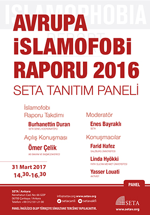 Avrupa İslamofobi Raporu 2016 SETA Tanıtım Paneli