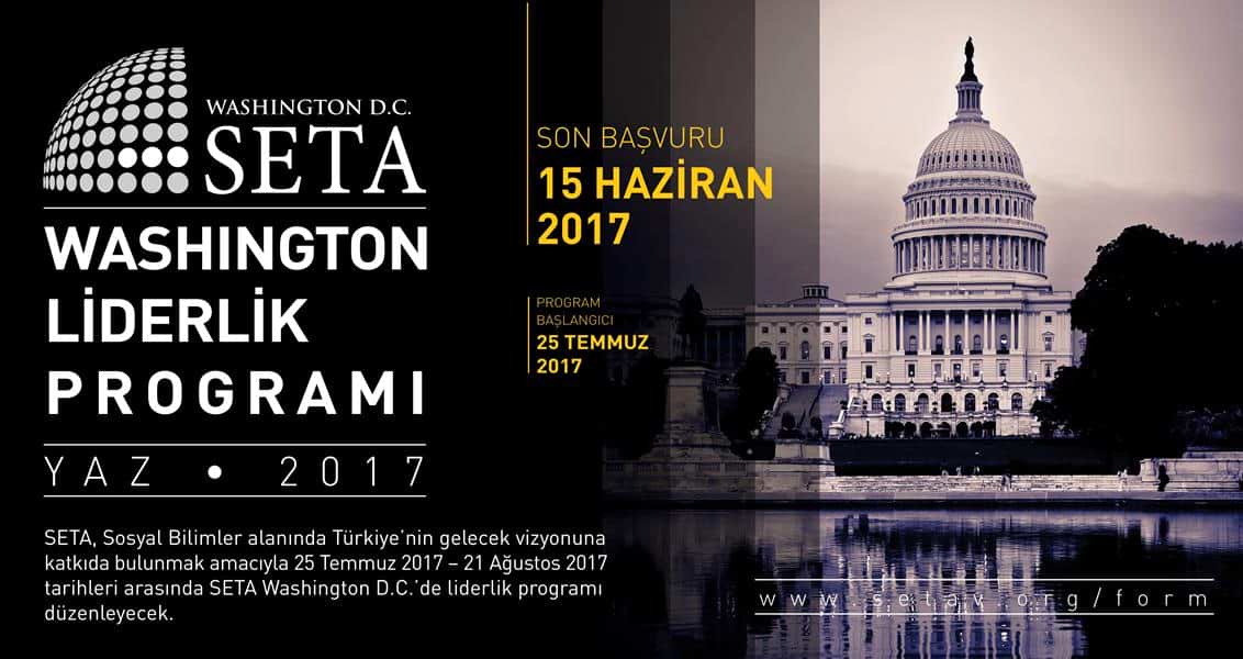 SETA Washington D C Staj Programı 2017 Yaz Dönemi