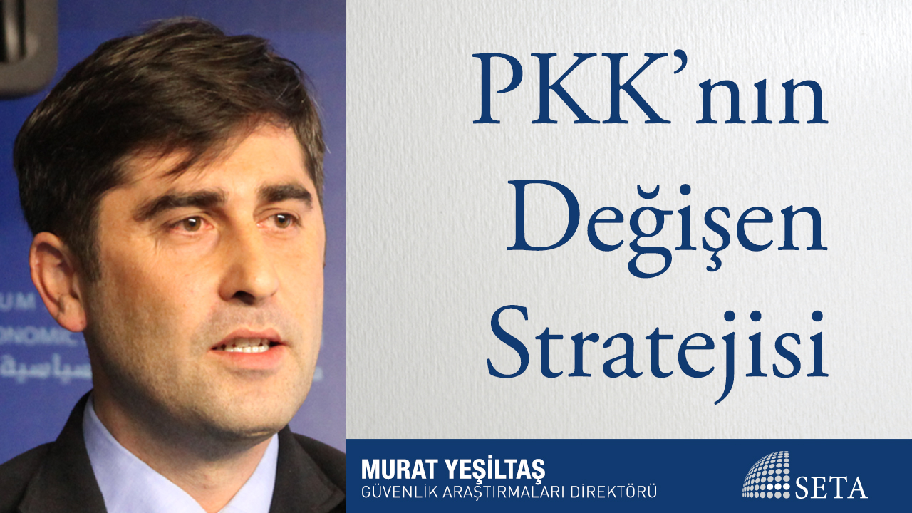 PKK nın Değişen Stratejisi