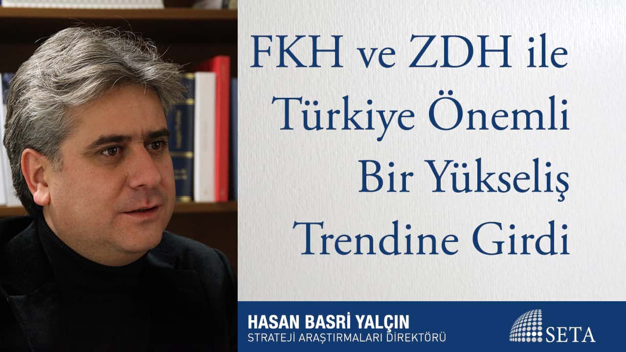 FKH ve ZDH ile Türkiye Önemli Bir Yükseliş Trendine Girdi