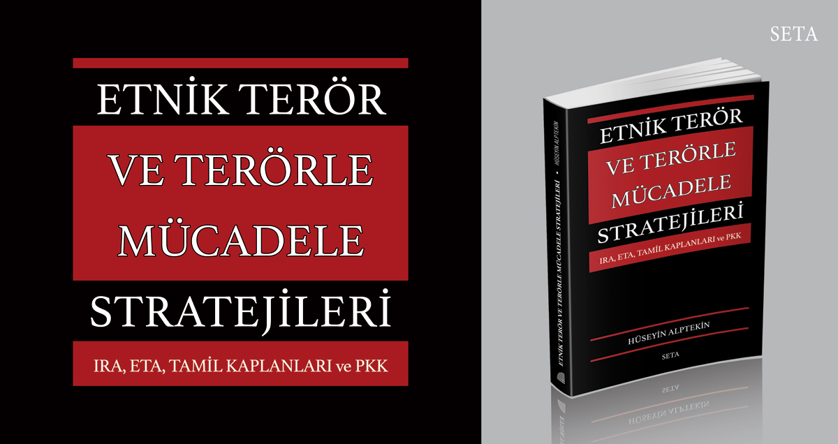 Kitap: Etnik Terör ve Terörle Mücadele Stratejileri IRA, ETA, Tamil Kaplanları ve PKK