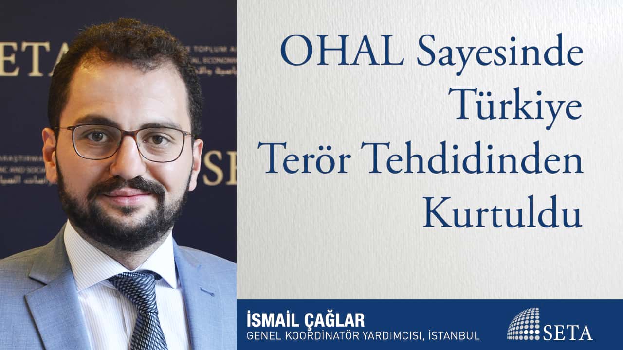 OHAL Sayesinde Türkiye Terör Tehdidinden Kurtuldu