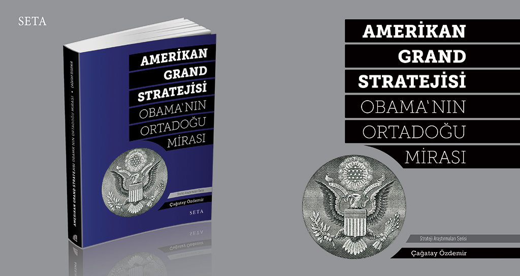Kitap: Amerikan Grand Stratejisi Obama'nın Ortadoğu Mirası