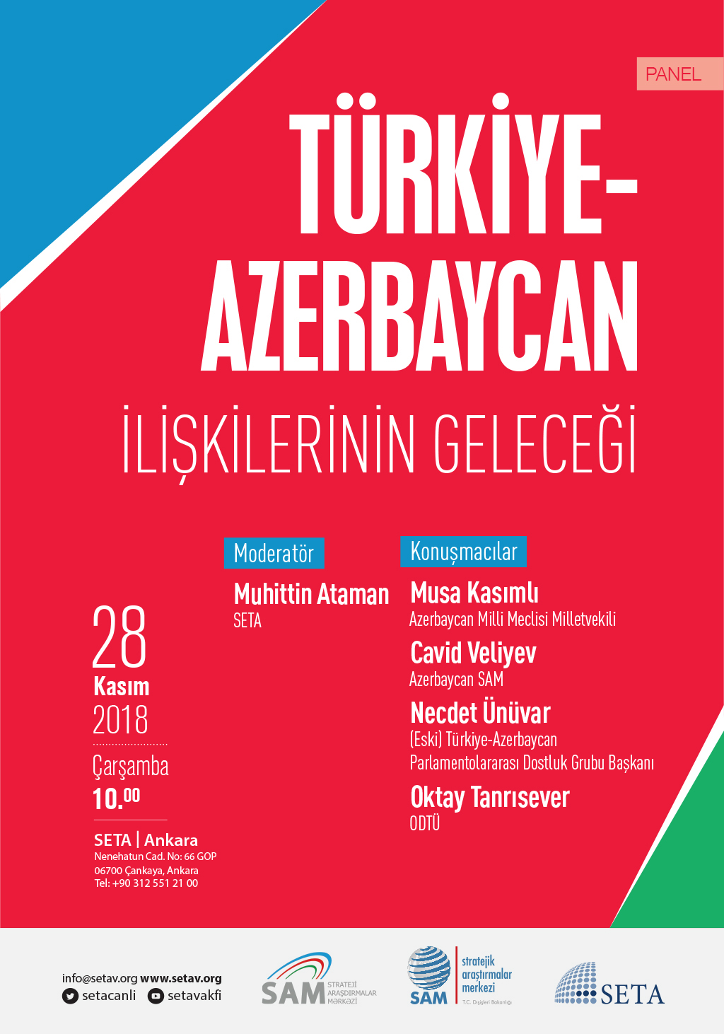 Panel: Türkiye-Azerbaycan İlişkilerinin Geleceği
