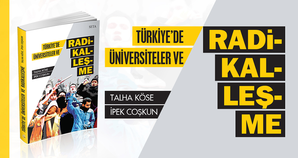 Kitap: Türkiye’de Üniversiteler ve Radikalleşme