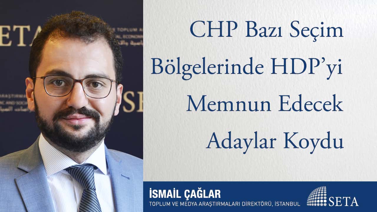 CHP Bazı Seçim Bölgelerinde HDP yi Memnun Edecek Adaylar Koydu