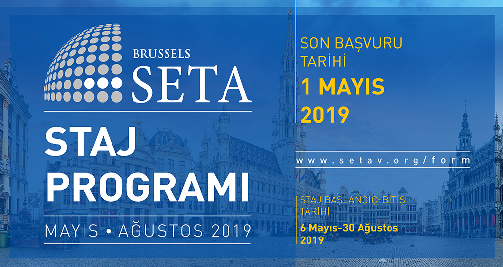 SETA Brüksel 2019 Yaz Dönemi Staj Programı Başlıyor