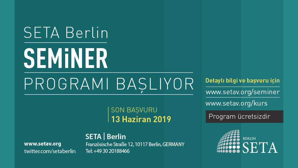 SETA Berlin Yaz 2019 Seminer Programı Başlıyor