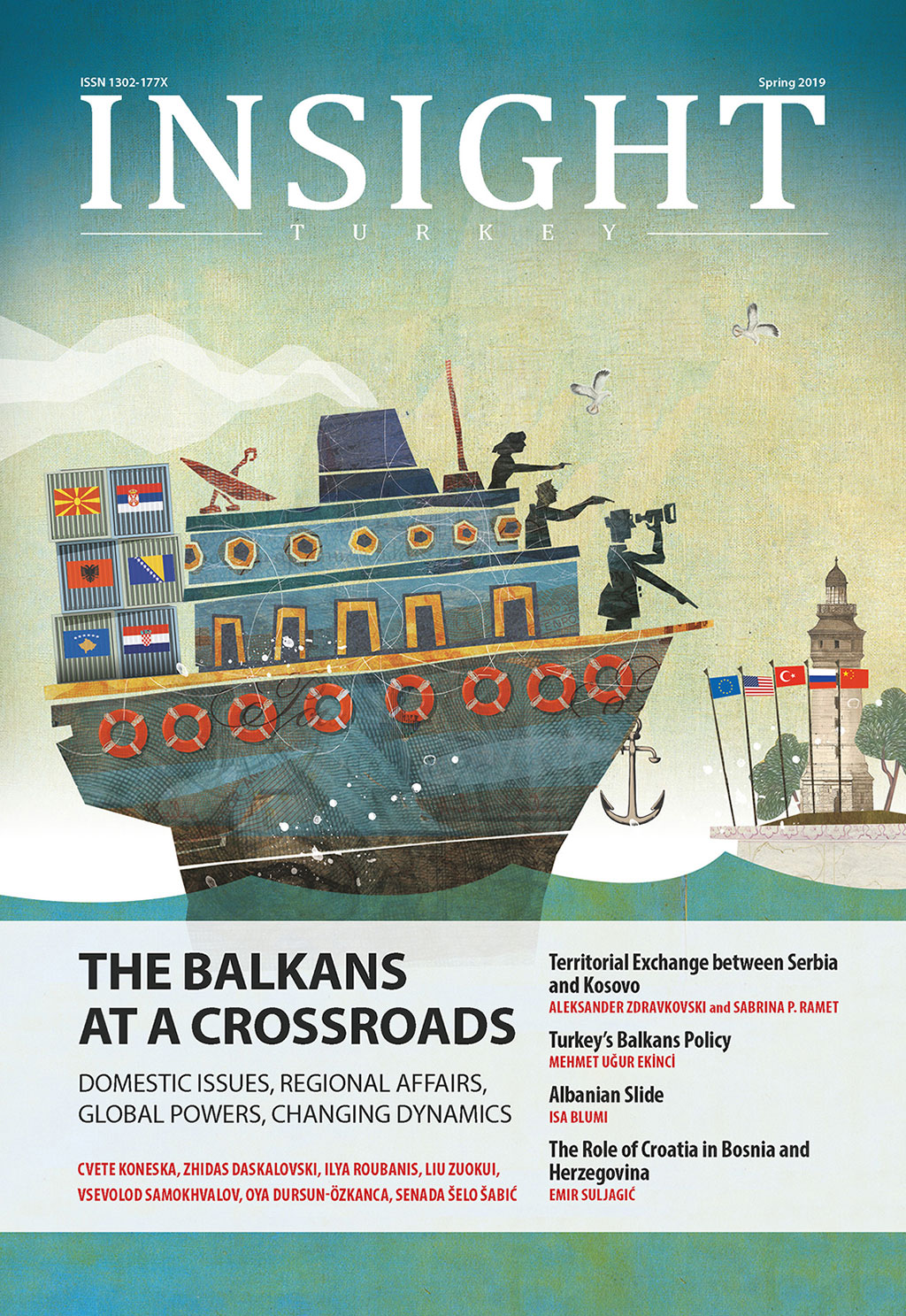 Insight Turkey “Balkanlar Bir Kavşakta: Milli Meseleler, Bölgesel İlişkiler, Küresel Güçler ve Değişen Dinamikler” Başlıklı Yeni Sayısını Yayınladı