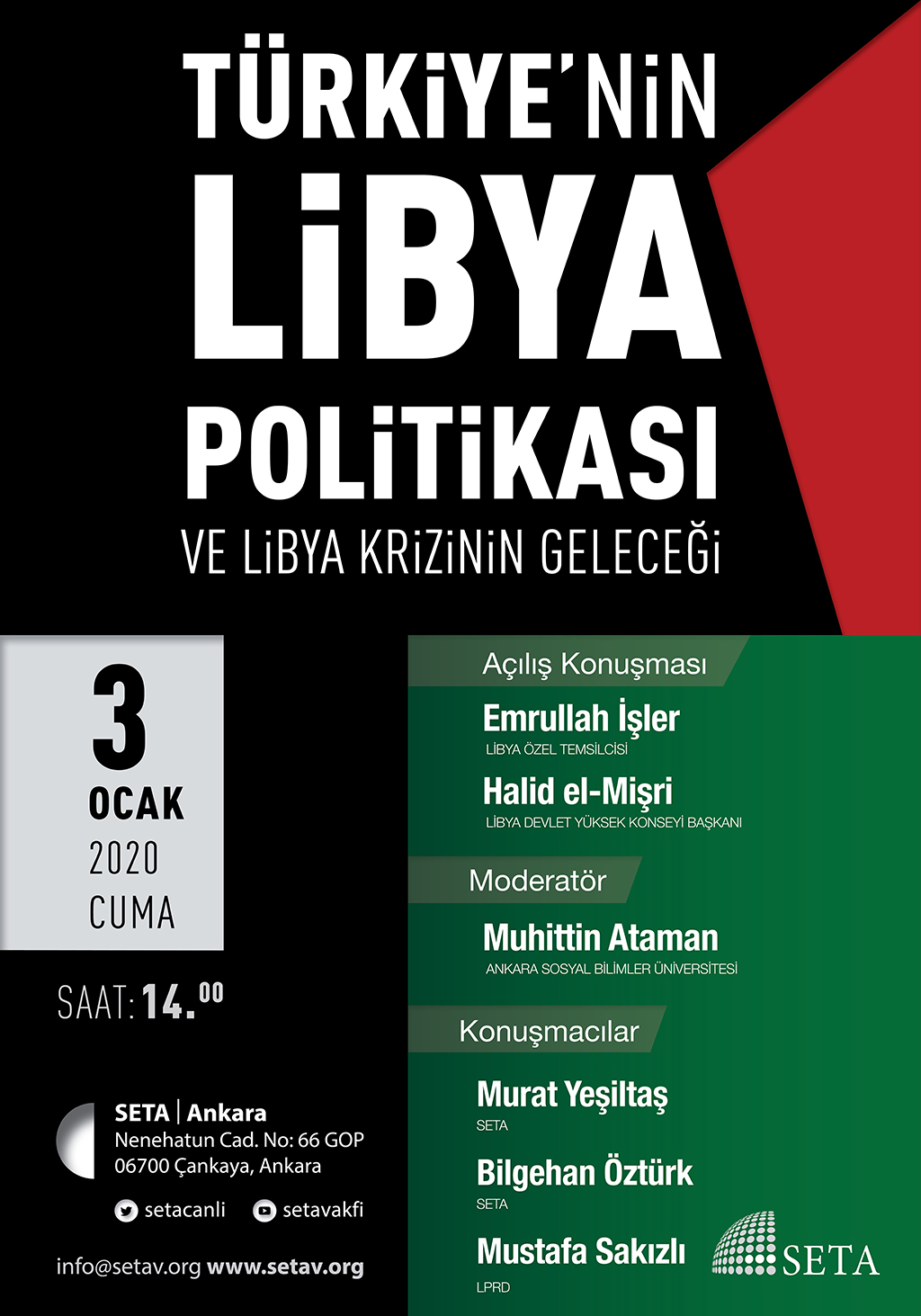 Panel: Türkiye’nin Libya Politikası ve Libya Krizinin Geleceği