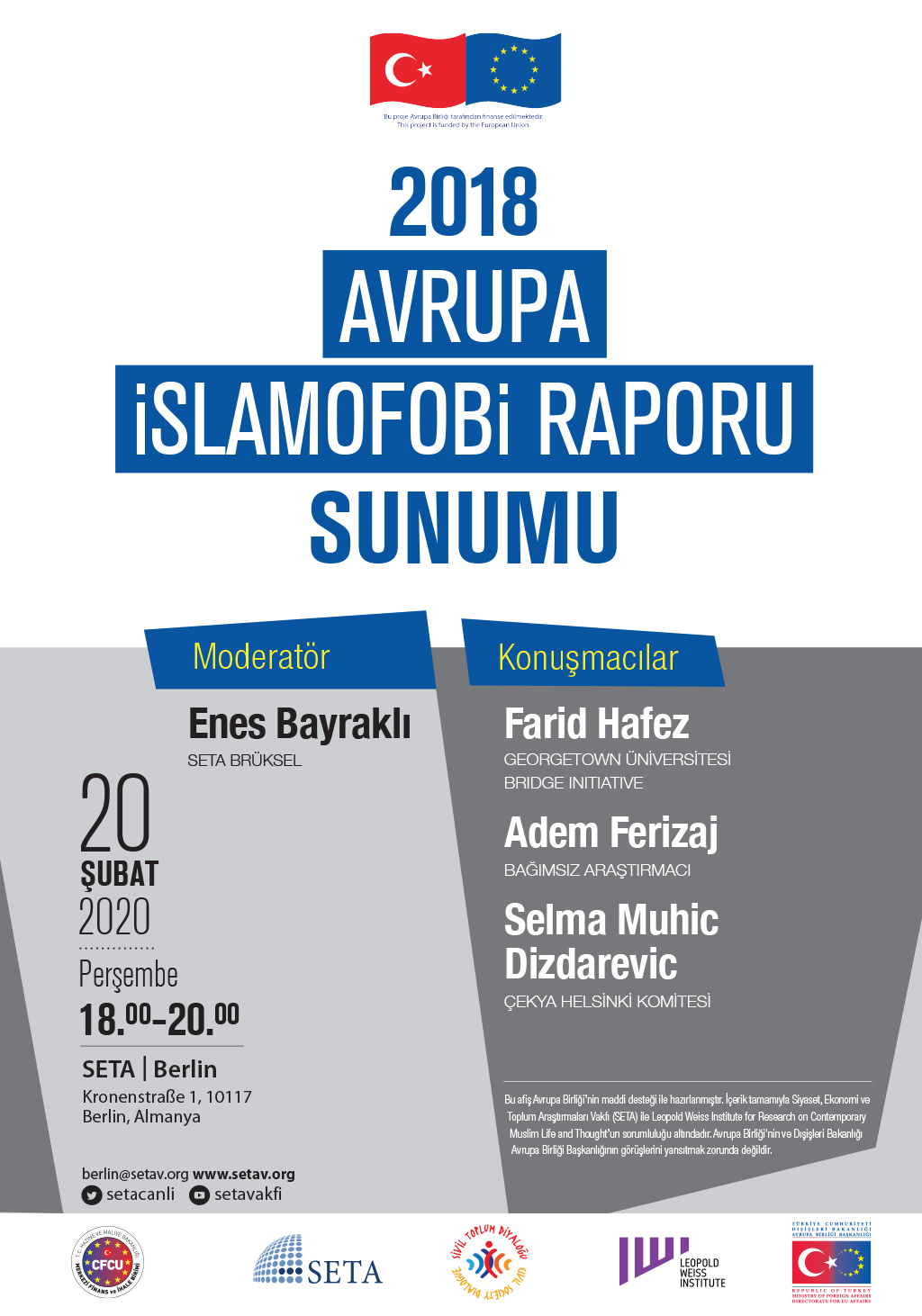 Panel: 2018 Avrupa İslamofobi Raporu Sunumu