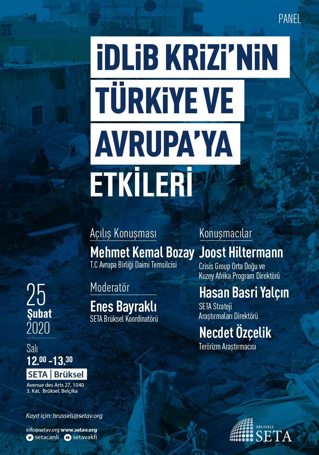 Panel: İdlib Krizinin Türkiye ve Avrupa’ya Etkileri