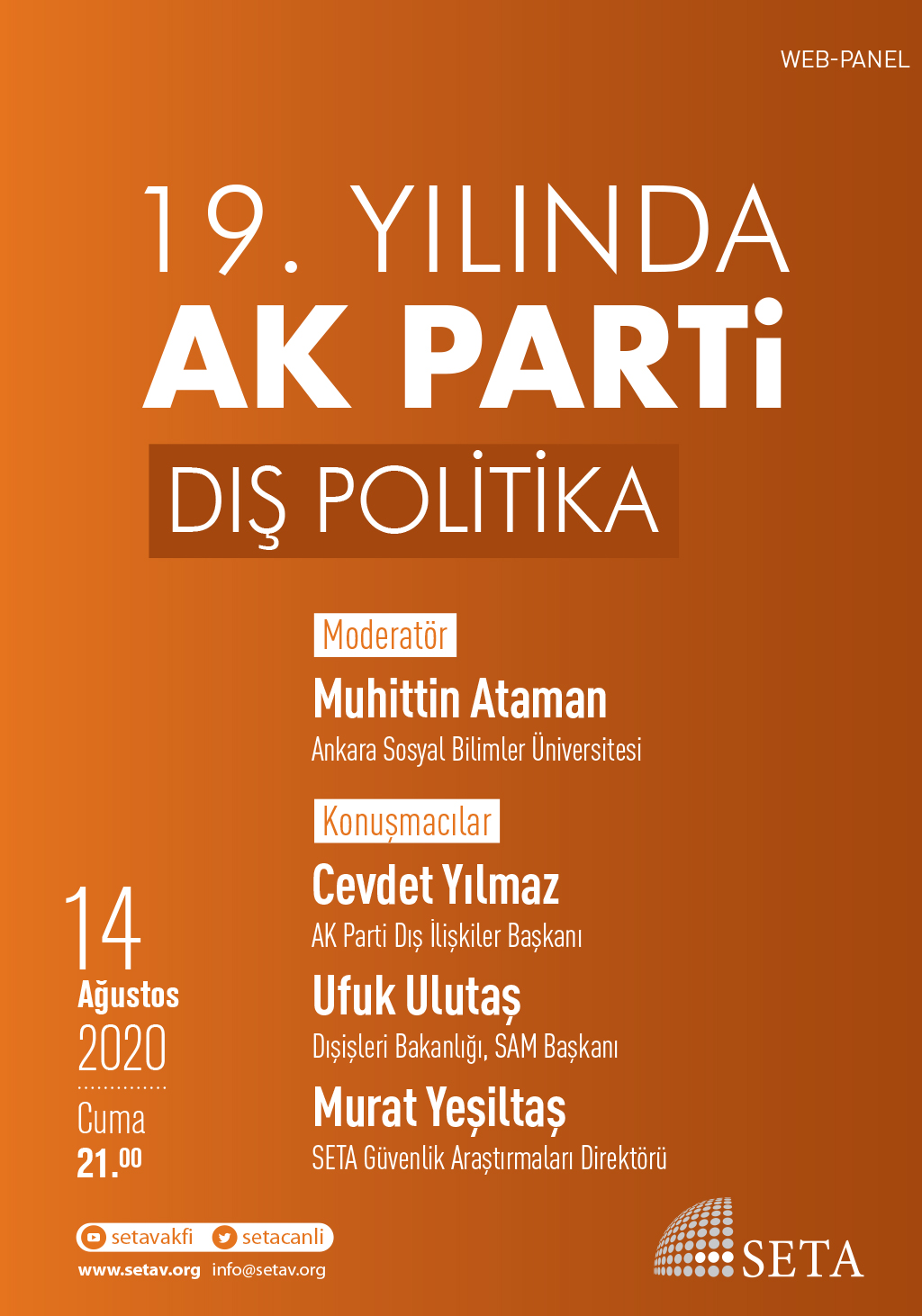 Web Panel: 19. Yılında AK Parti | DIŞ POLİTİKA