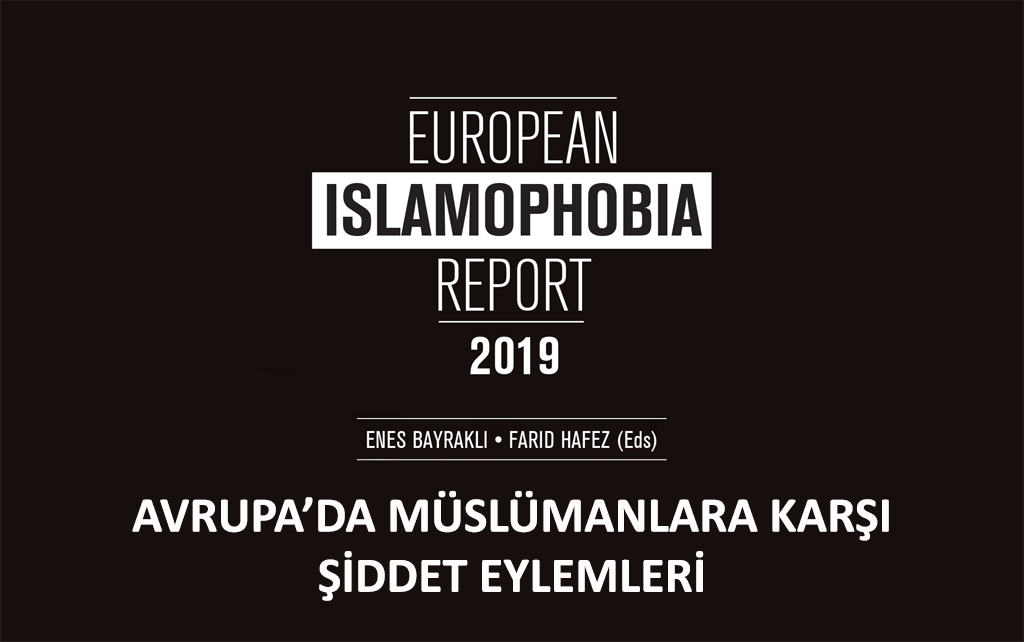 İnfografik: Avrupa’da Müslümanlara Karşı Şiddet Eylemleri | #EIR2019