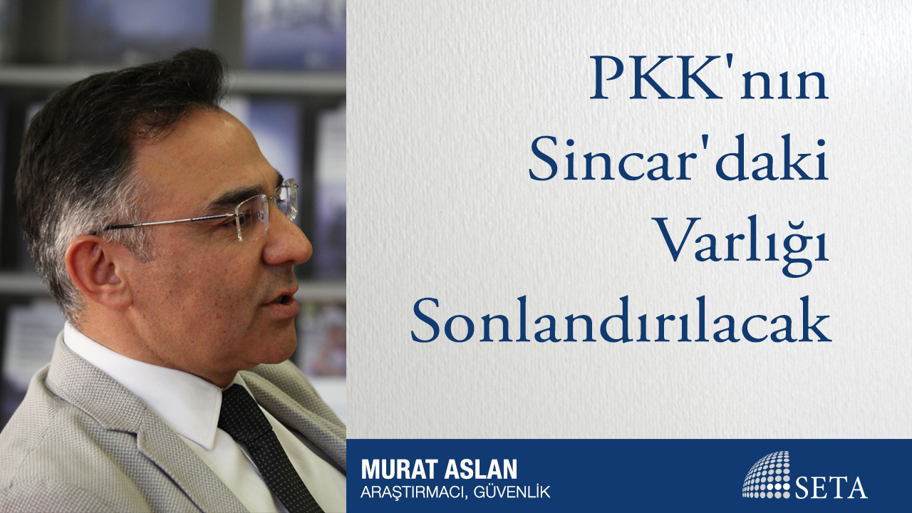 PKK'nın Sincar'daki varlığı Sonlandırılacak