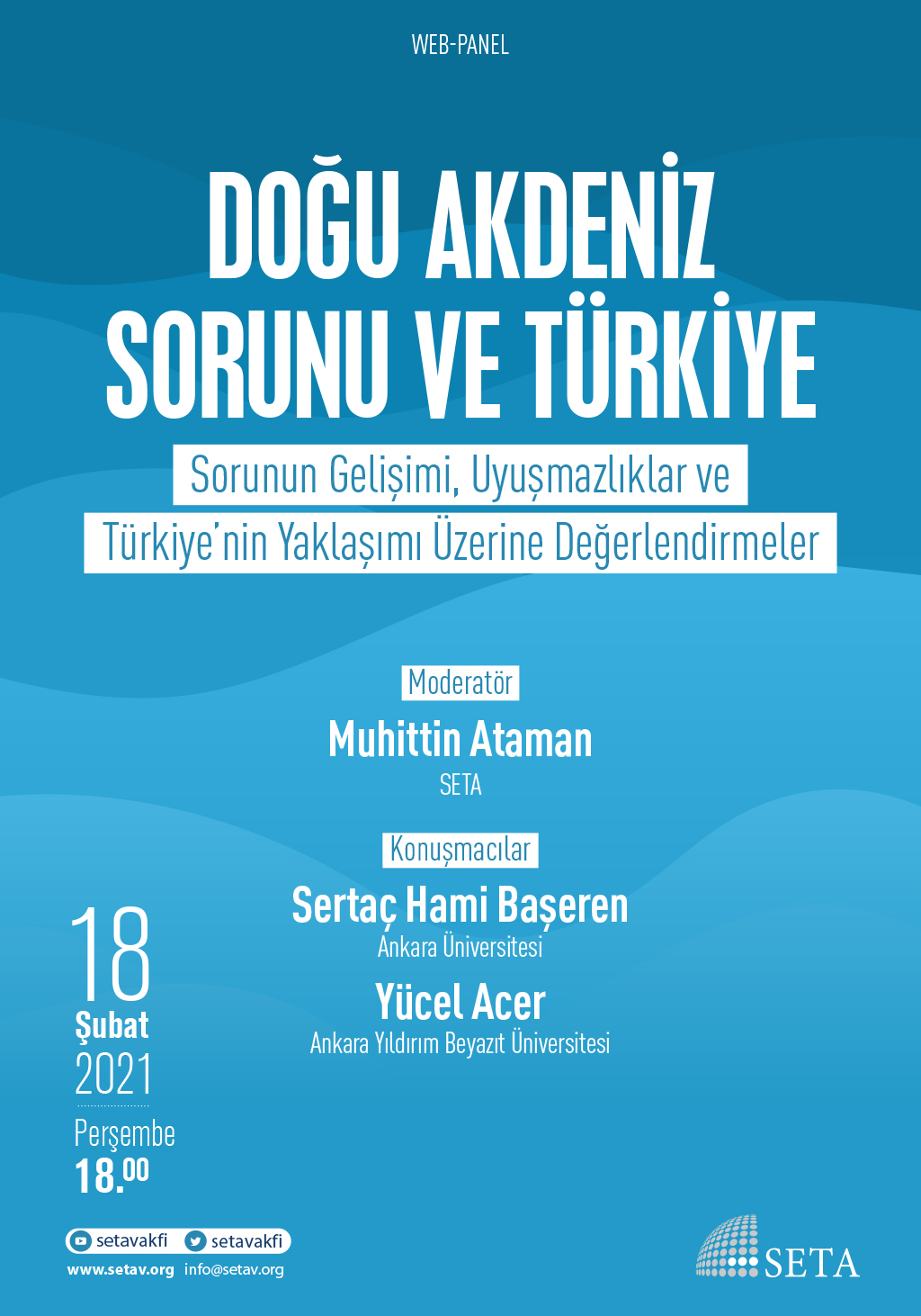 Web Panel: Doğu Akdeniz Sorunu ve Türkiye | Sorunun Gelişimi, Uyuşmazlıklar ve Türkiye’nin Yaklaşımı Üzerine Değerlendirmeler