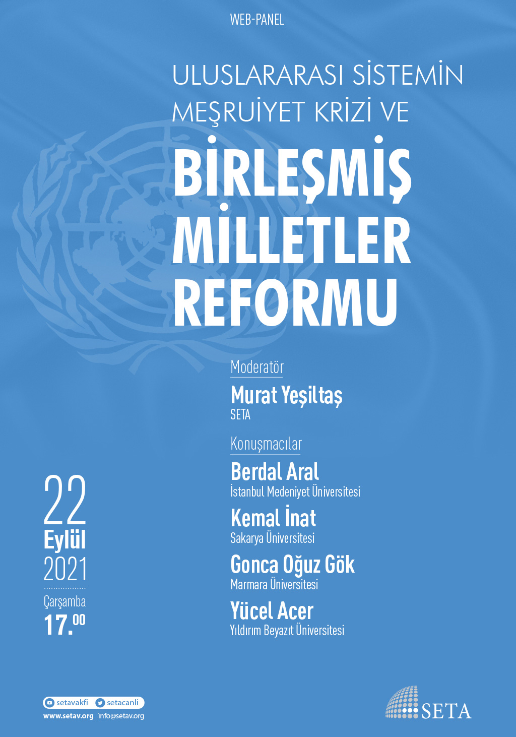 Web Panel Uluslararası Sistemin Meşruiyet Krizi ve Birleşmiş Milletler Reformu