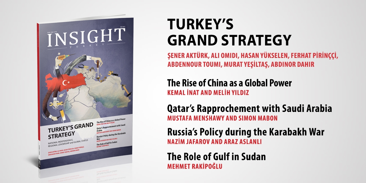 Insight Turkey “Türkiye’nin Büyük Stratejisi” Başlıklı Yeni Sayısını Yayınladı