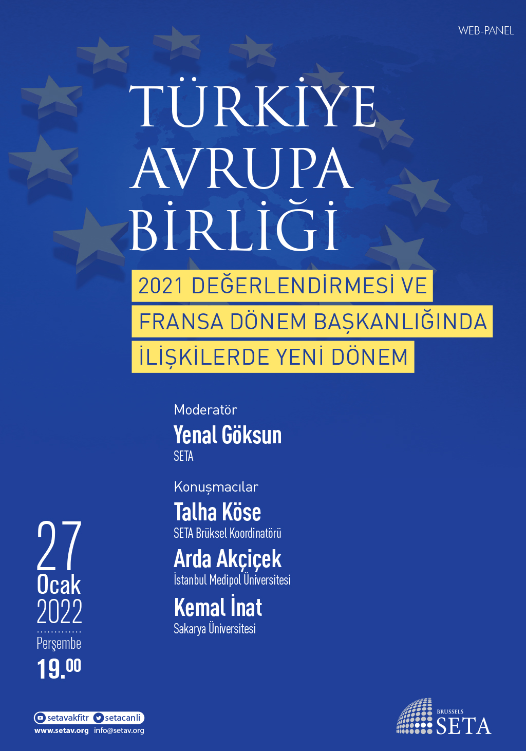 Web Panel: Türkiye-Avrupa Birliği | 2021 Değerlendirmesi ve Fransa Dönem Başkanlığında İlişkilerde Yeni Dönem