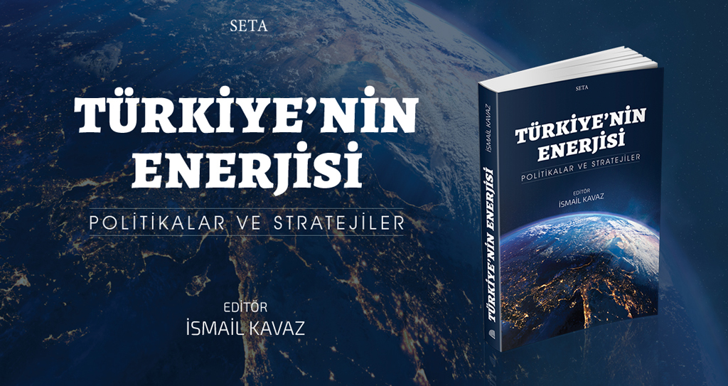 Kitap: Türkiye’nin Enerjisi | Politikalar ve Stratejiler