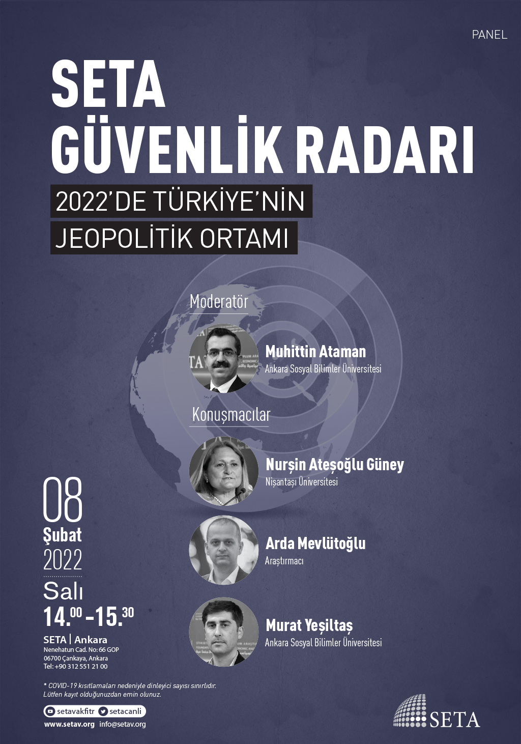 Panel SETA Güvenlik Radarı 2022 de Türkiye nin Jeopolitik Ortamı