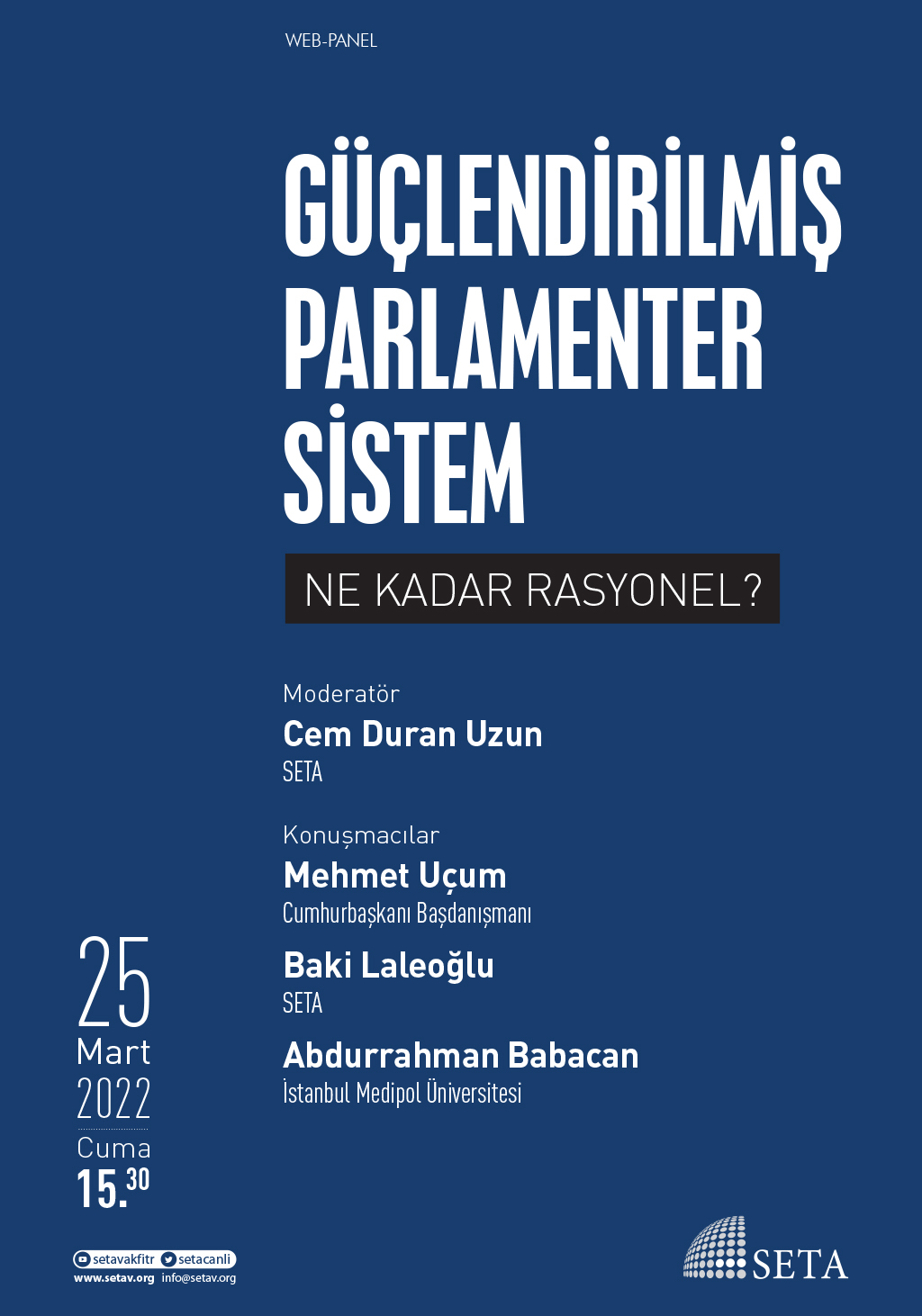 Web Panel: Güçlendirilmiş Parlamenter Sistem | Ne Kadar Rasyonel?