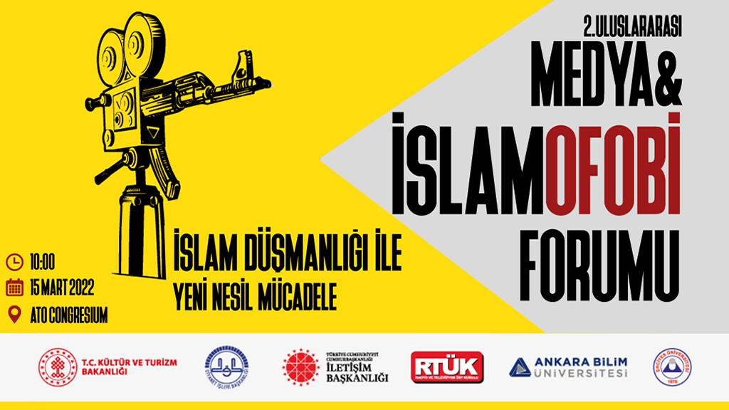 2. Uluslararası Medya ve İslamofobi Forumu Ankara’da Yapılacak