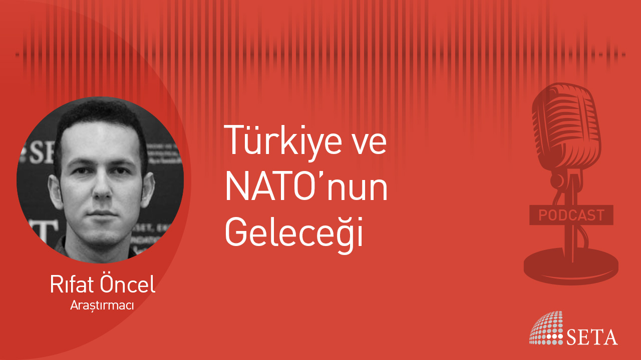 Türkiye ve NATO'nun Geleceği