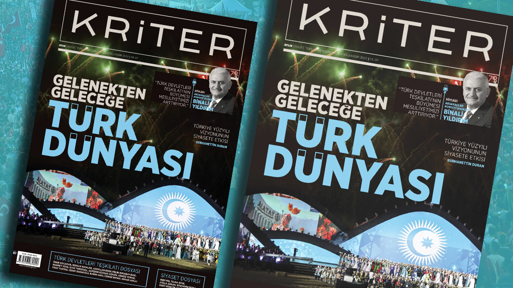 Kriter’in Kasım Sayısı Çıktı: Gelenekten Geleceğe Türk Dünyası