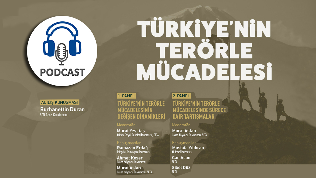 Podcast: Türkiye’nin Terörle Mücadelesi