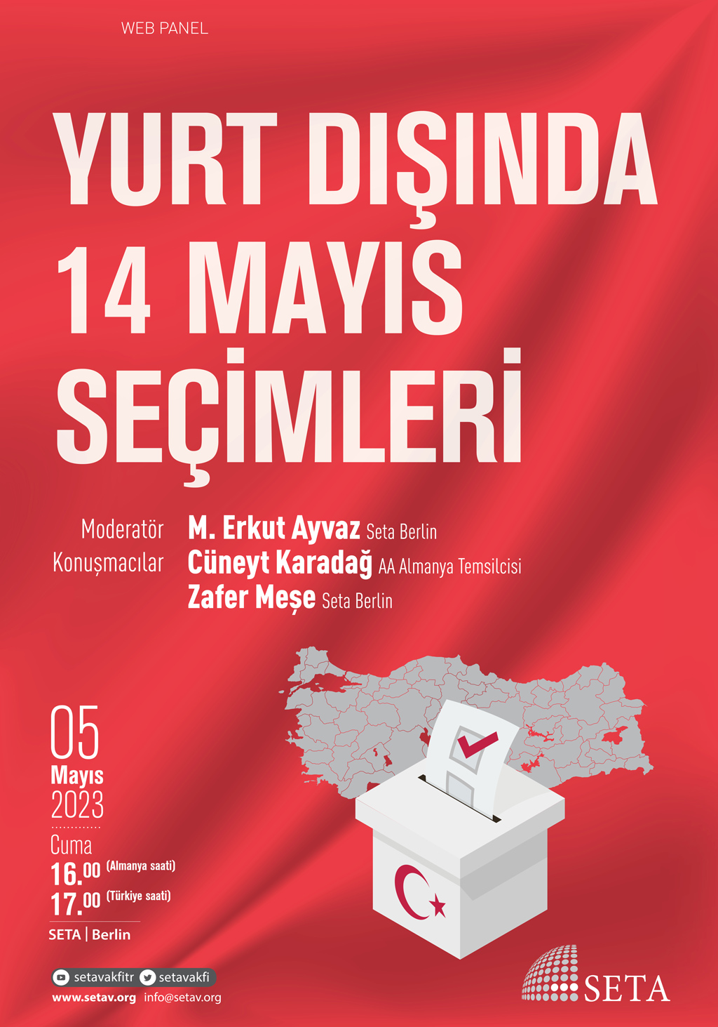 Web Panel: Yurt Dışında 14 Mayıs Seçimleri