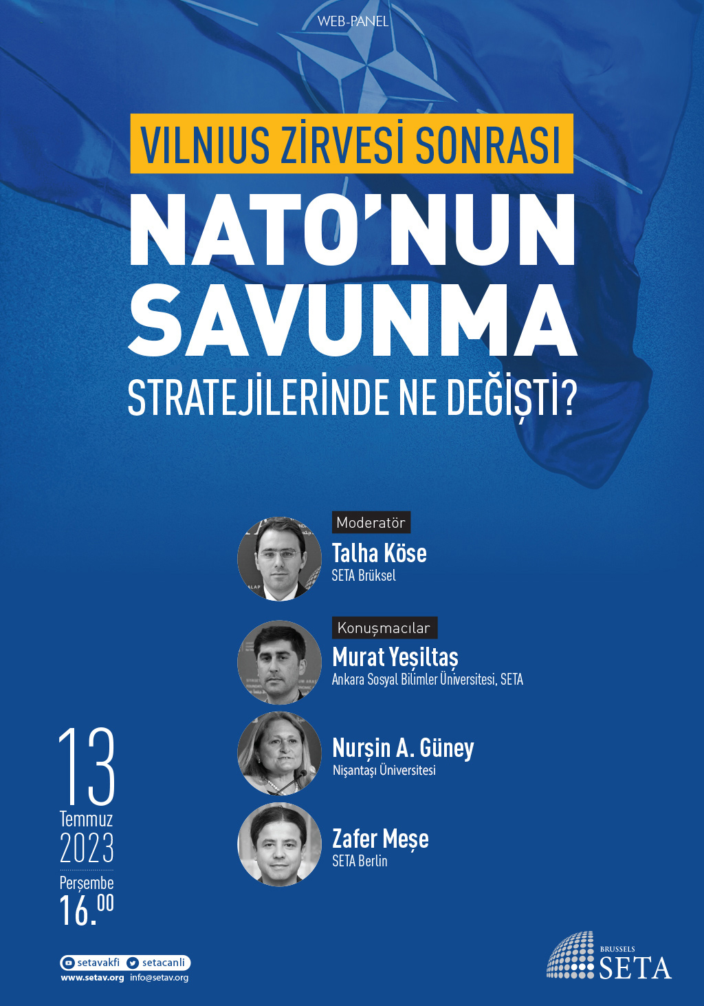 Web Panel Vilnius Zirvesi Sonrası NATO'nun Savunma Stratejilerinde Ne Değişti