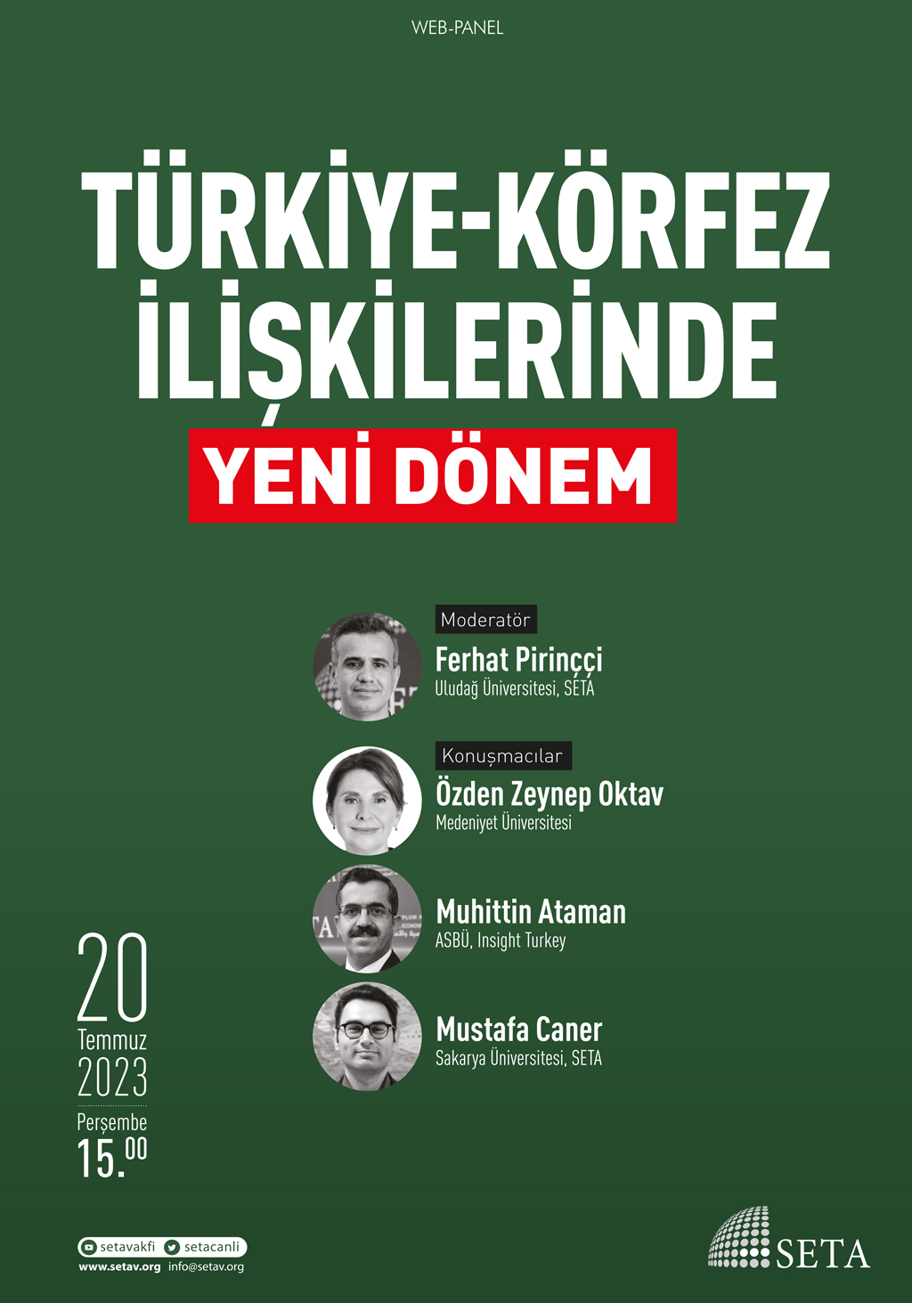 Web Panel Türkiye-Körfez İlişkilerinde Yeni Dönem