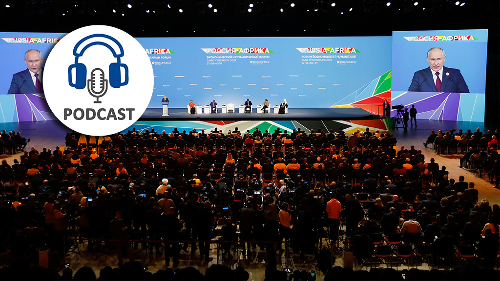 Podcast: İkinci Rusya-Afrika Zirvesi’nden Çıkan Önemli Sonuçlar Neler?