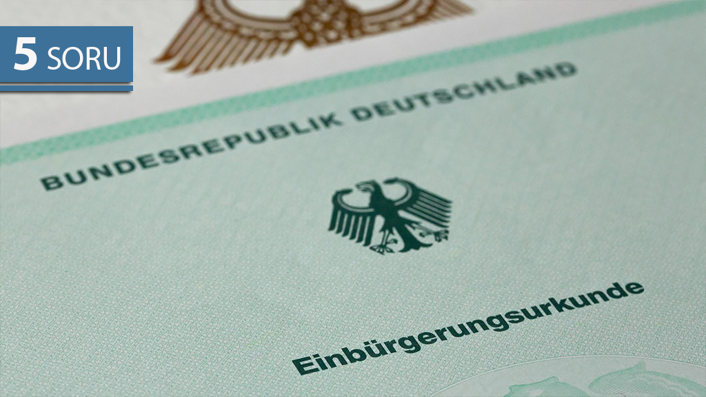 5 Soru: Alman Vatandaşlık Yasası’nda Planlanan Reform