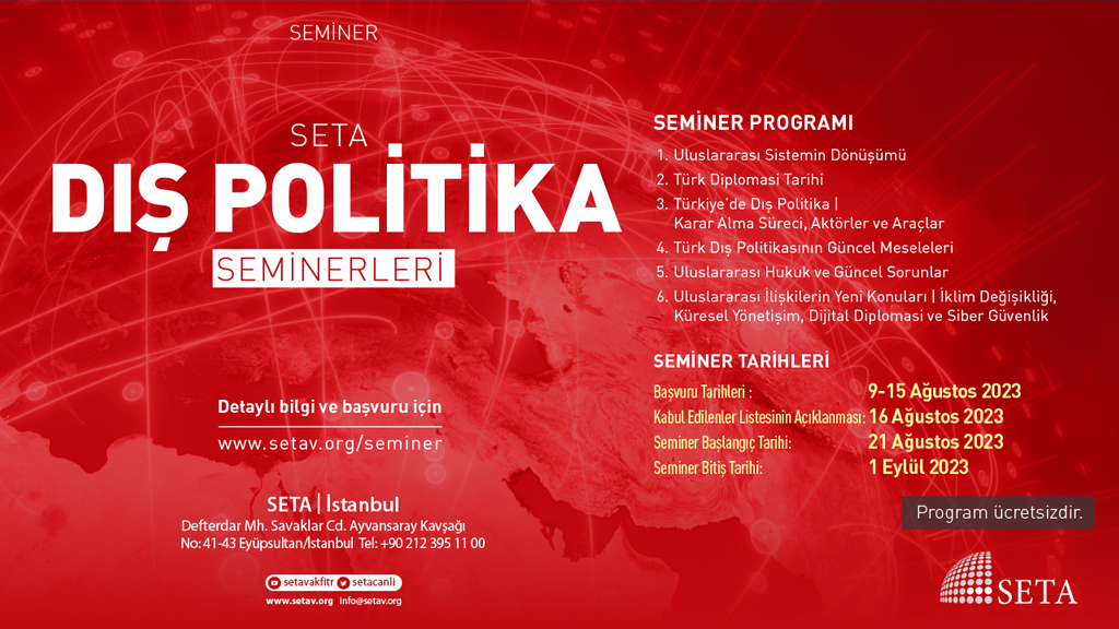 SETA 2023 Dış Politika İstanbul Seminer Programı Başlıyor!