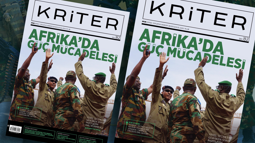 Kriter’in Eylül Sayısı Çıktı: Afrika’da Güç Mücadelesi