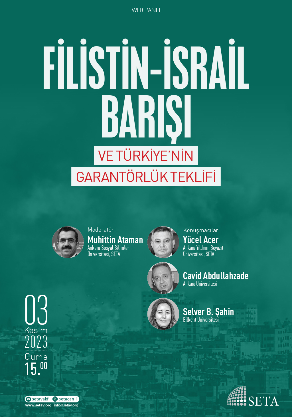 Web Panel: Filistin-İsrail Barışı ve Türkiye’nin Garantörlük Teklifi