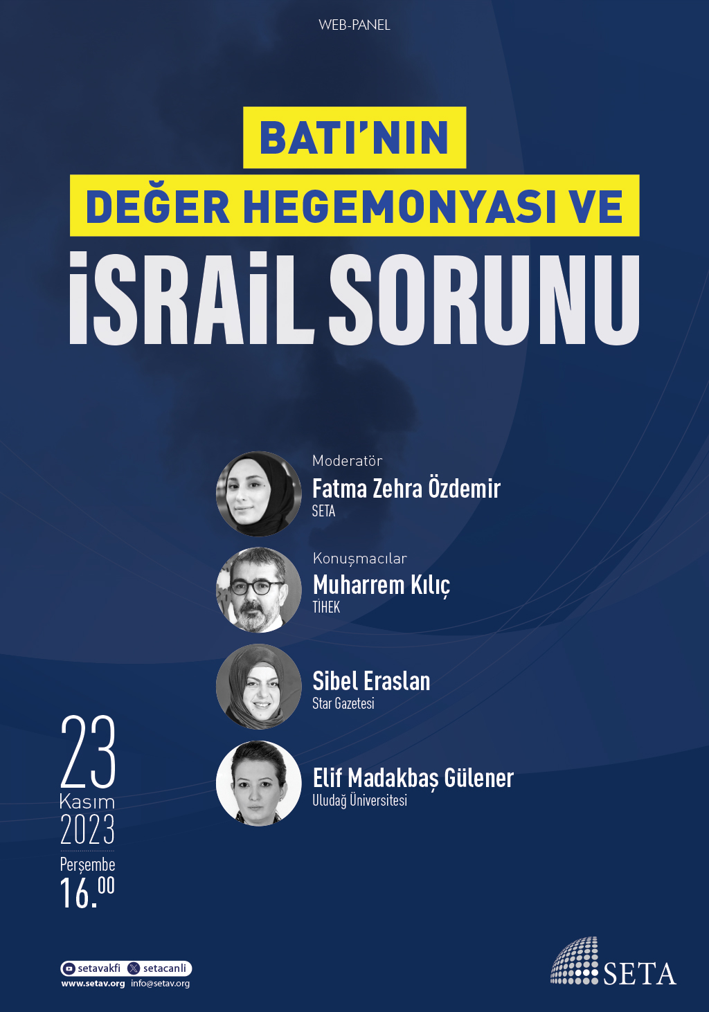 Web Panel: Batı’nın Değer Hegemonyası ve İsrail Sorunu
