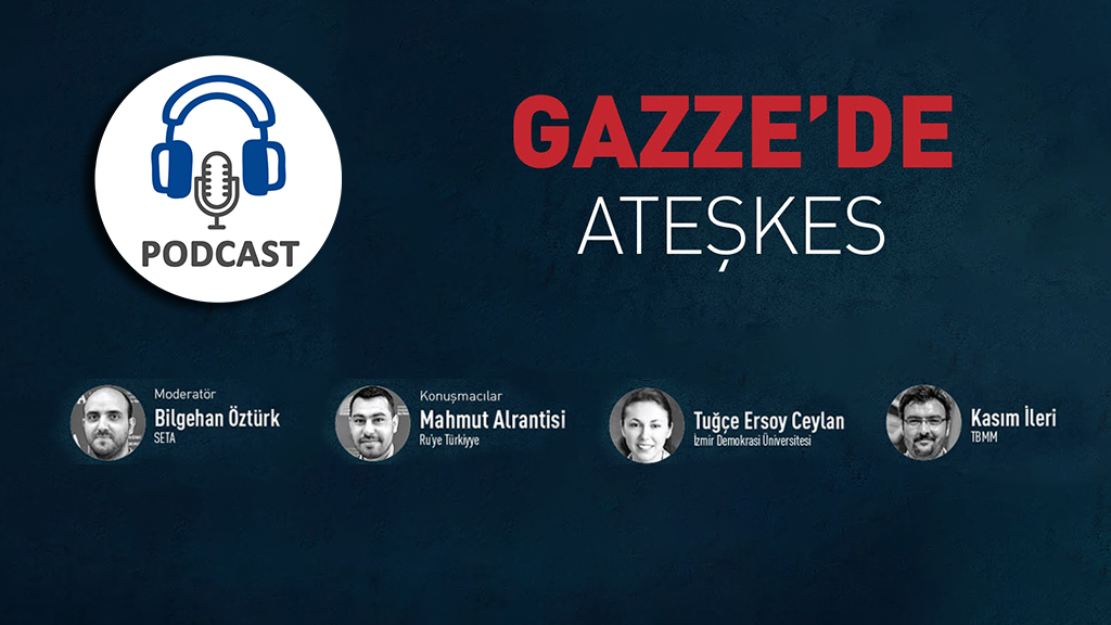Podcast Gazze de Ateşkes
